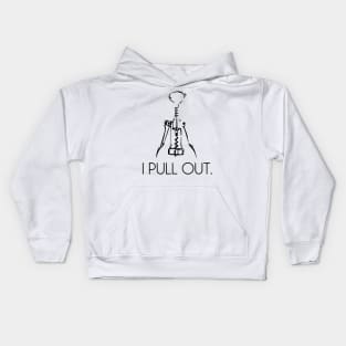 I Pull Out Kids Hoodie